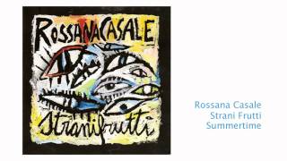 Rossana Casale Summertime
