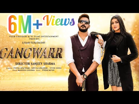 Gangwarr (Official video ) Manisha Sharma | Veeir Chaudary | Sweta Chauhan | New haryanvi Songs 2021