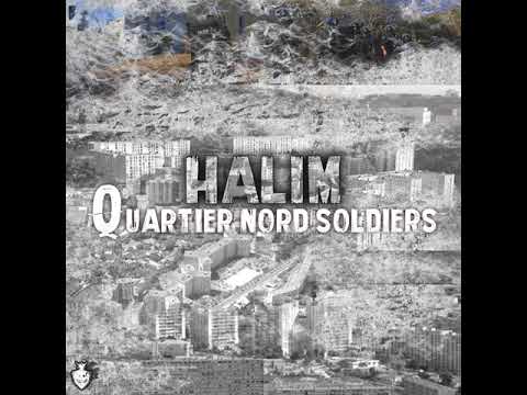 Halim - Quartier Nord Soldiers ( Audio Rap Français officiel )