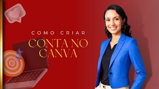 Conta Canva | Como Criar uma Conta no Canva pelo Computador (Passo a Passo para Iniciantes)
