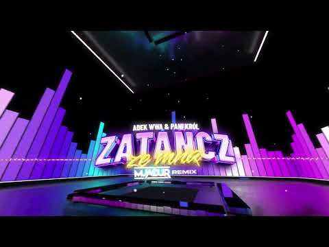 ADEK WWA & PANI KRÓL - ZATAŃCZ ZE MNĄ (MUNDUR REMIX)