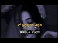 Madamiya [ Slowed reverb + lofi ] Audio lyrics🎧