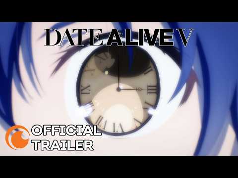 Date A Live V | OFFICIAL TRAILER