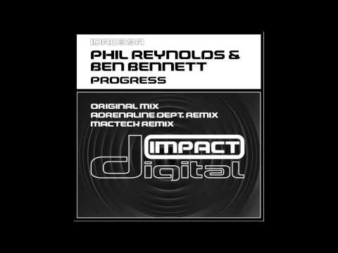 Ben Bennett, Phil Reynolds - Progress (Original Mix) [Impact Recordings]
