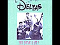 the Deltas - Whip it up (demo 1986)