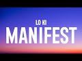 Lo Ki - Manifest (Lyrics)