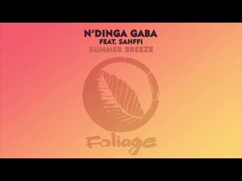 N’Dinga Gaba feat. Sahffi – Summer Breeze (N'Dinga Gaba & Atjazz Original Concept Mix)