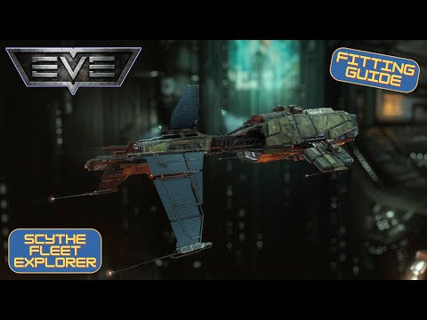 EVE Online: Fitting Guide - Scythe Fleet Issue Combat Explorer