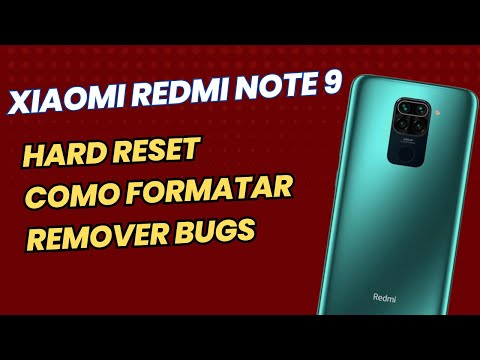 Hard reset Xiaomi Redmi Note 9, como formatar, remover bugs do sistema