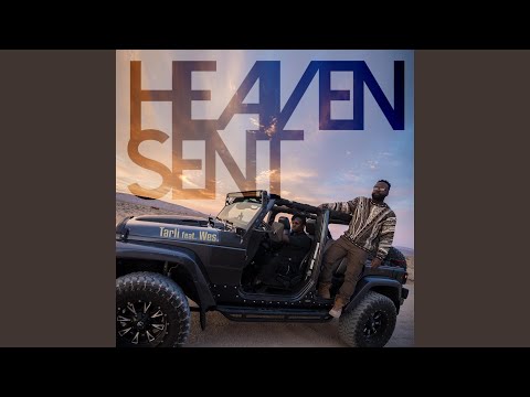 Heaven Sent (feat. Wes.)