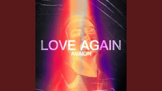Love Again (Chill Vibes Edit)