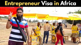 Came to Apply Rwanda Entrepreneur Visa | Investor Visa in Africa