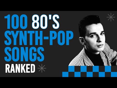 RANKING TOP 100 80's SONGS: Synth-Pop New Wave #80smusic #synthpop