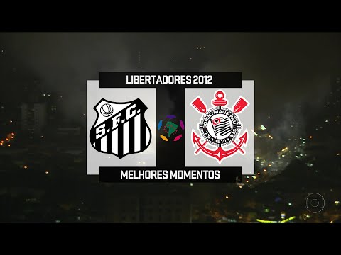 Santos 0 x 1 Corinthians - Melhores Momentos - Libertadores 2012 - 1080p⁶⁰
