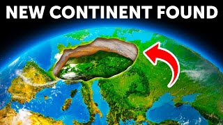 Earth Has a New Continent, But It&#39;s Hiding