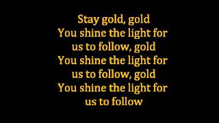 The Big Pink - Stay Gold lyrics