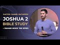 Joshua 2 Bible Study (Rahab Hides the Spies) | Pastor Daniel Batarseh