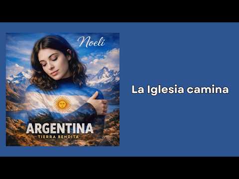 La Iglesia Camina - Noeli