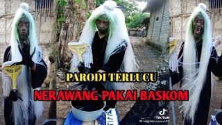 Download lagu PARODI MAK LAMPIR NERAWANG MUSUHNYA  TERLUCU 2021 mp3