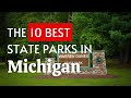 The 10 BEST State Parks In Michigan 2024