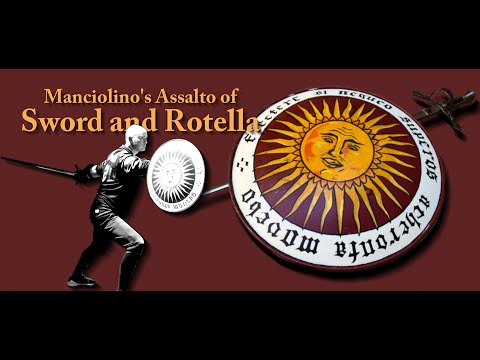 Sword and Rotella: Manciolino’s Assalto