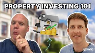 Property Investing for Doctors (Simple Breakdown)