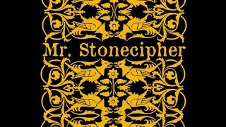 Mr. Stonecipher  // 