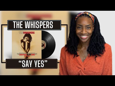 The Whispers - Say Yes| REACTION 🔥🔥🔥