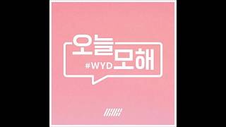 iKON - 오늘 모해 (#WYD) Audio