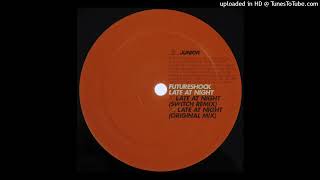 Futureshock - Late At Night (Switch Remix)