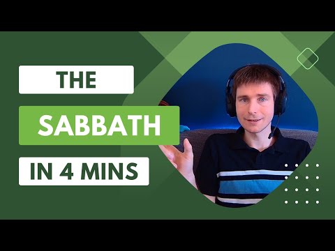 Explaining the Sabbath in 4 Minutes