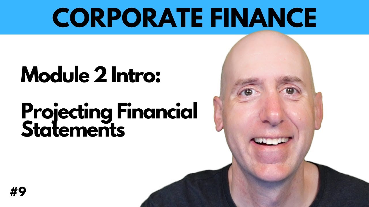 FIN 9 Projecting Financial Statements