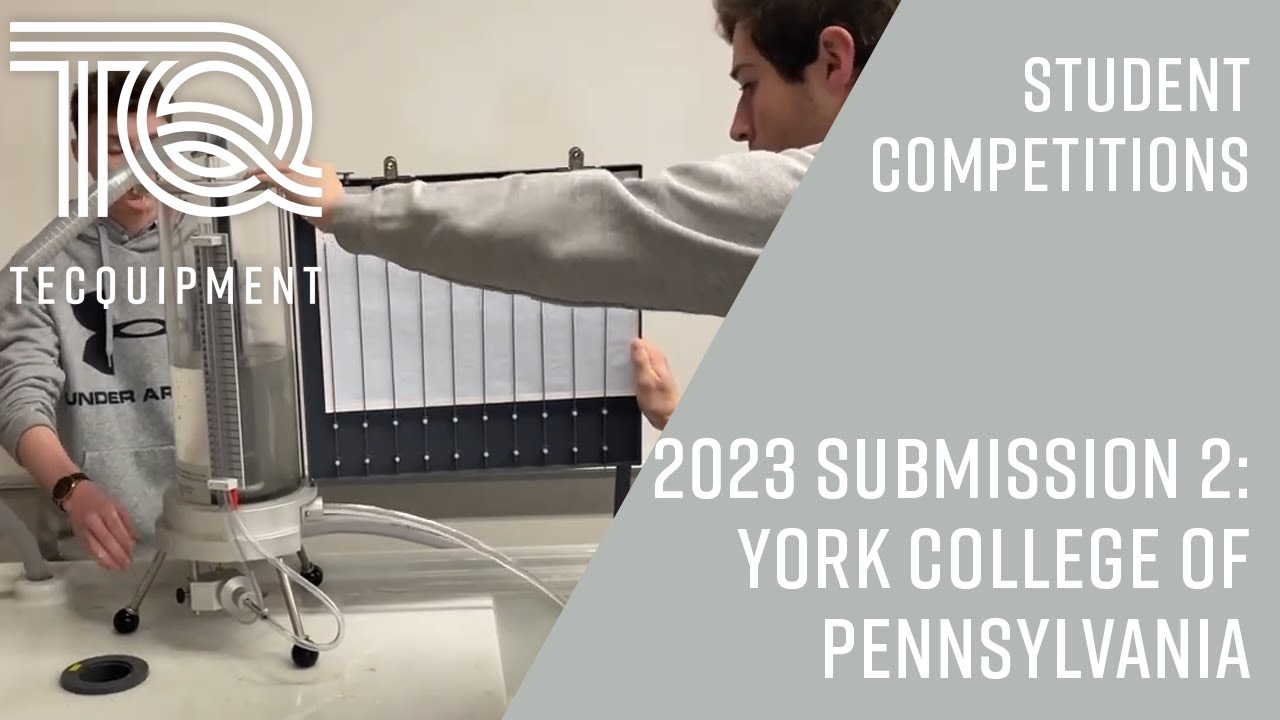 Video submission 2 for TecQuipment's 2023 Student Competition from York College of Pennsylvania.