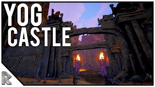 THE MAIN YOG CASTLE & BEST BUILDING LOCATION! - Conan Exiles Gameplay #17