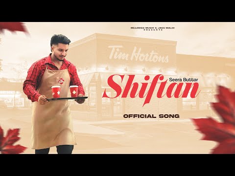 Shiftan [ Official Song  ] Seera Buttar | Peeta Dhudike  | #newpunjabisong2024  #newpunjabisong  |