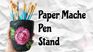 How To Make Paper Mache pen stand | DIY Pen Stand using Waste Paper!!