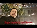 The Holy Hagia Sophia Grand Mosque Ayasofya I Kebir Cami I Şerifi آياصوفيا كبير جام�