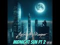 Midnight Sun PT 2 By Ayleo Lil Reaper
