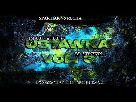 [1/2] SPARTIAK VS RECHA Poznań Freestyle League Ustawka 3 Sezon 7
