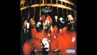 Slipknot - Surfacing [HD]