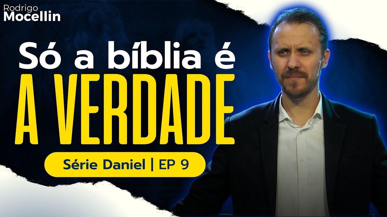 A bíblia é a única verdade, e eu posso provar | Pastor Rodrigo Mocellin