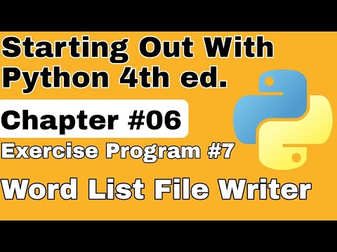 Starting Out With Python Chapter 6 Exercise Program 7 Word List File Writer Python Exercise Program