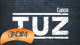 Tuz - Cansu (Official Lyric Video)
