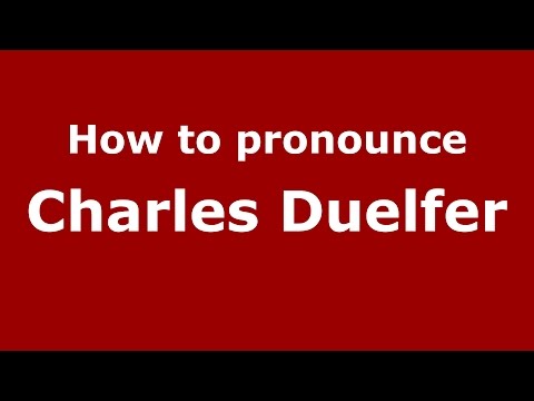 How to pronounce Charles Duelfer (American English/US) - PronounceNames.com