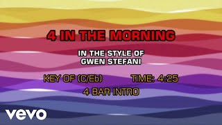 Download lagu Gwen Stefani - 4 In The Morning (Karaoke) mp3