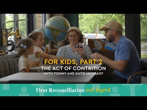 For Kids, Part 2: The Act of Contrition