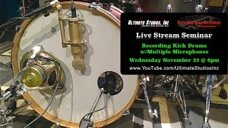 Recording Kick Drums w/Multiple Mics