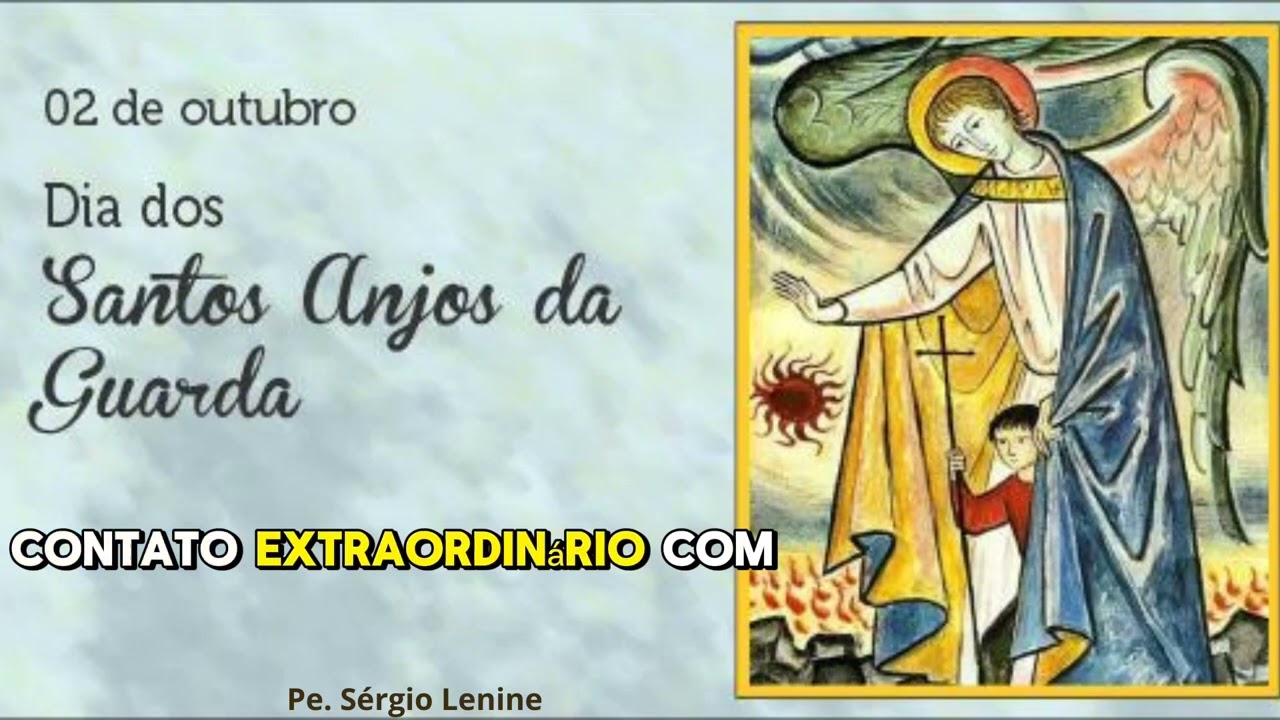 Homilia do dia 02/10/24 | Memória dos Santos Anjos da Guarda.