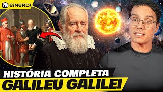 SCIENCE WAS A CRIME - THE COMPLETE STORY: GALILEO GALILEI