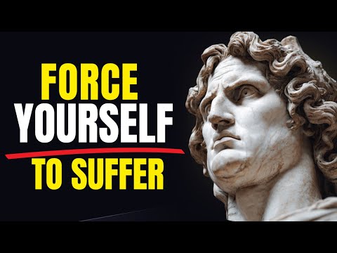 Force Yourself To Suffer: The Ultimate Willpower Guide | Stoicism | Inspiration Mindset
